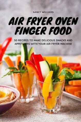 Cover of Air Fryer Oven Finger Food