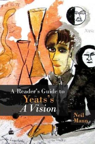 Cover of A Reader's Guide to Yeats's A Vision