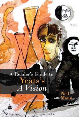 Cover of A Reader's Guide to Yeats's A Vision