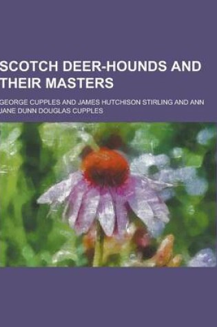 Cover of Scotch Deer-Hounds and Their Masters
