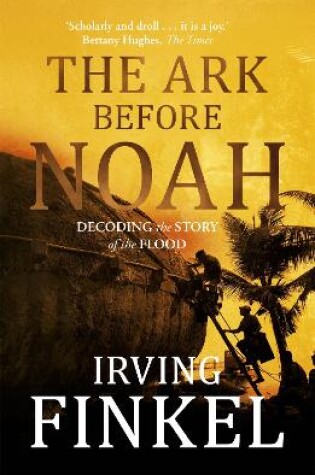 Cover of The Ark Before Noah: Decoding the Story of the Flood