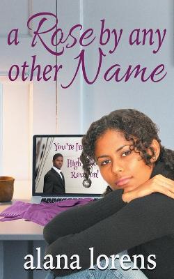 Book cover for A Rose by Any Other Name