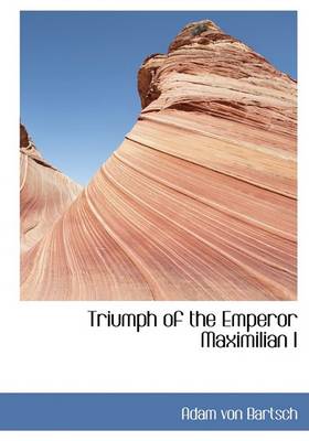 Book cover for Triumph of the Emperor Maximilian I