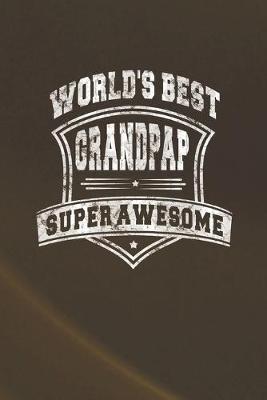 Book cover for World's Best Grandpap Super Awesome