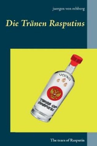 Cover of Die Tränen Rasputins