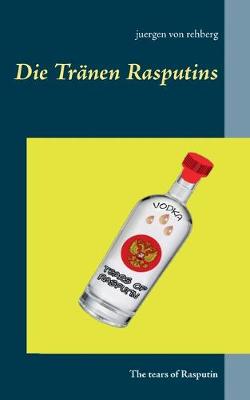 Book cover for Die Tränen Rasputins