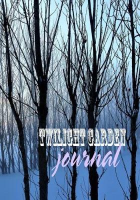 Book cover for Twilight Garden Journal