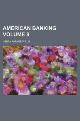 Cover of American Banking Volume 8