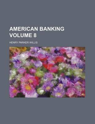 Book cover for American Banking Volume 8