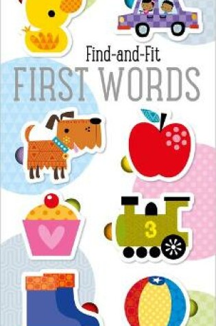 Cover of Find and Fit First Words
