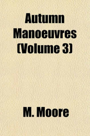 Cover of Autumn Manoeuvres (Volume 3)