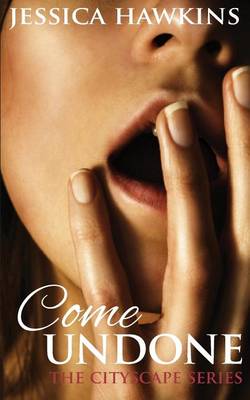 Book cover for Come Undone