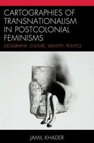 Cover of Cartographies of Transnationalism in Postcolonial Feminisms