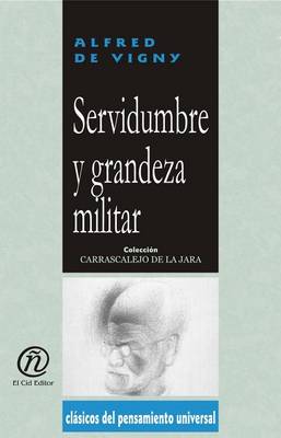 Book cover for Servidumbre y Grandeza Militar