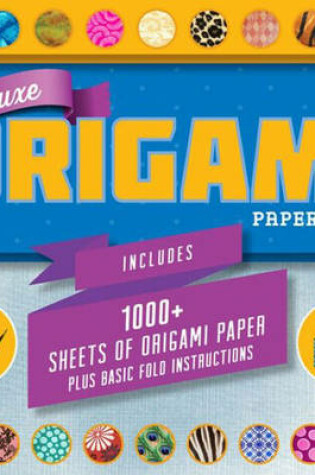 Cover of Deluxe Origami Paper Pack