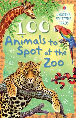 Cover of 100 Animals To Spot At The Zoo Usborne Spotter's Cards