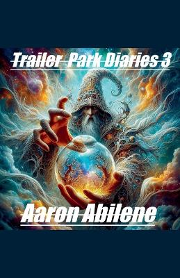 Cover of Trailer Park Diaries 3