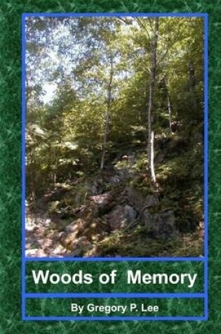 Cover of Woods of Memory