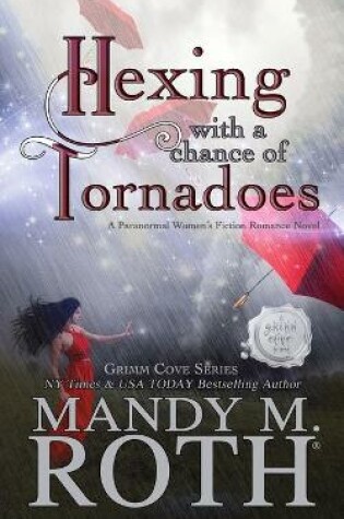 Cover of Hexing with a Chance of Tornadoes