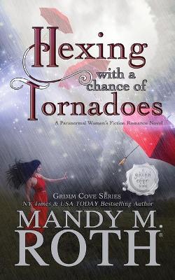 Cover of Hexing with a Chance of Tornadoes