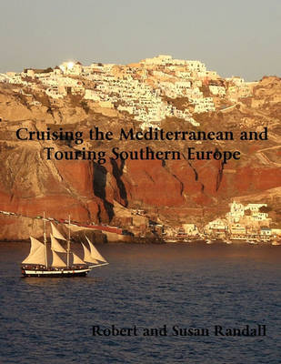 Book cover for Cruising the Mediterranean and Touring Southern Europe