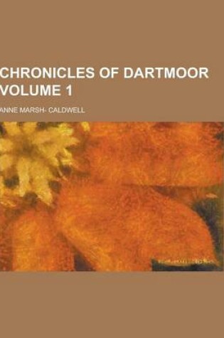 Cover of Chronicles of Dartmoor Volume 1