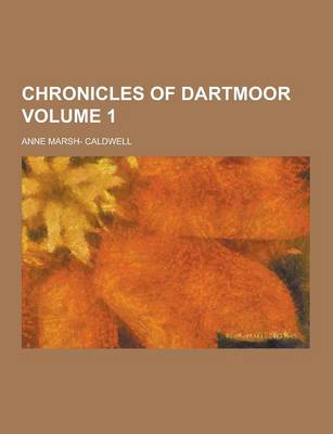 Book cover for Chronicles of Dartmoor Volume 1