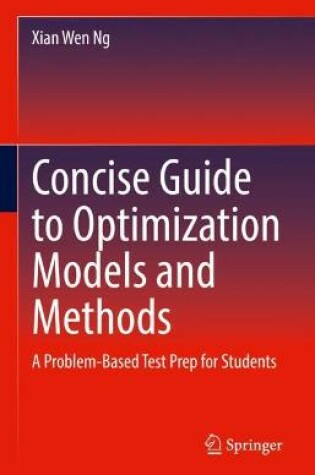 Cover of Concise Guide to Optimization Models and Methods