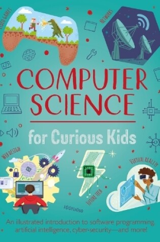 Cover of Computer Science for Curious Kids