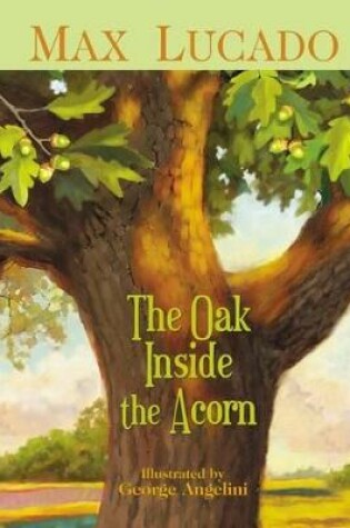 Cover of The Oak Inside the Acorn