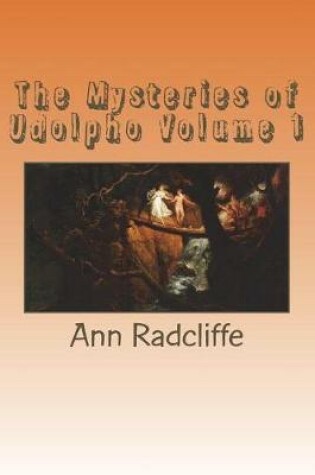 Cover of The Mysteries of Udolpho Volume 1