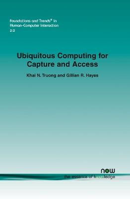 Book cover for Ubiquitous Computing for Capture and Access