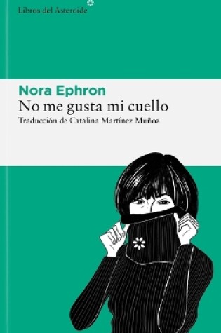 Cover of No Me Gusta Mi Cuello