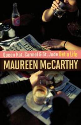 Book cover for Queen Kat, Carmel and St Jude Get a Life