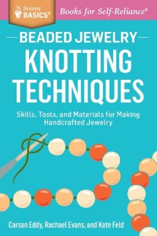 Cover of Beaded Jewelry: Knotting Techniques