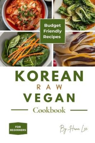 Cover of Korean Raw Vegan Cookbook