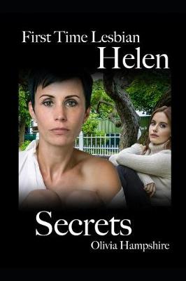 Book cover for First Time Lesbian, Helen, Secrets