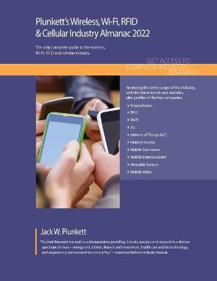 Book cover for Plunkett's Wireless, Wi-Fi, RFID & Cellular Industry Almanac 2022