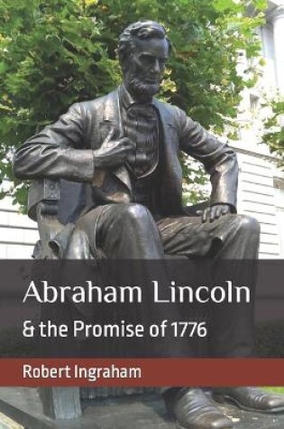 Cover of Abraham Lincoln & the Promise of 1776