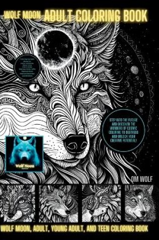 Cover of Wolf Moon Adult Coloring Book