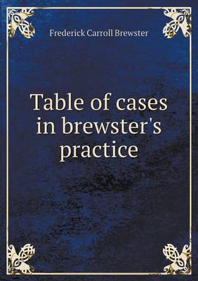 Book cover for Table of cases in brewster's practice