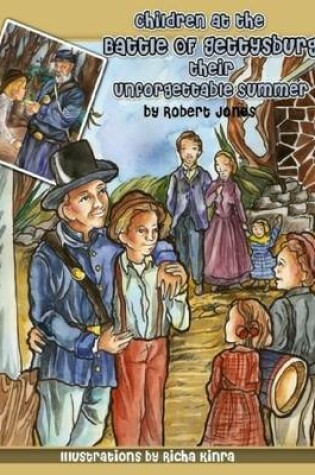 Cover of Children at the Battle of Gettysburg - Their Unforgettable Summer