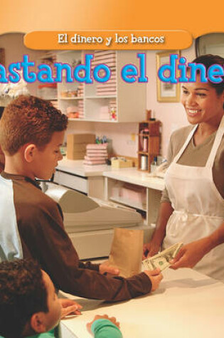 Cover of Gastar El Dinero (Spending Money)