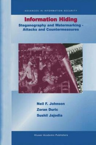 Cover of Information Hiding: Steganography and Watermarking-Attacks and Countermeasures