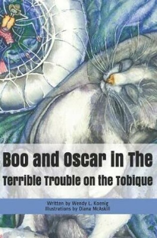 Cover of Boo and Oscar in The Terrible Trouble on the Tobique