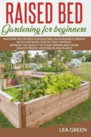 Cover of Raised Bed Gardening for Beginners