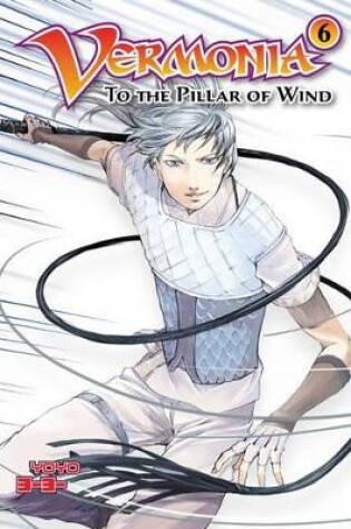 Cover of Vermonia 6: To the Pillar of Wind