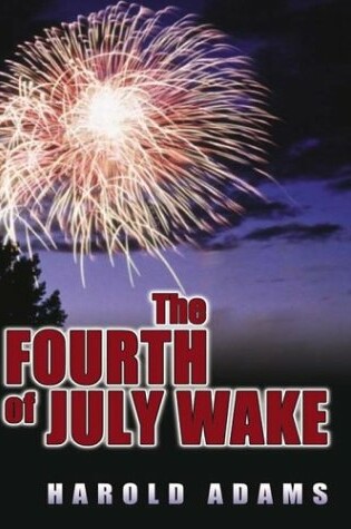 Cover of The Fourth of July Wake