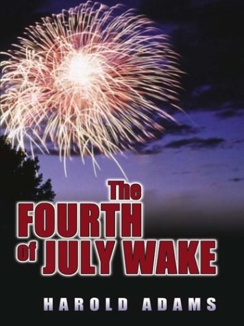 Cover of The Fourth of July Wake