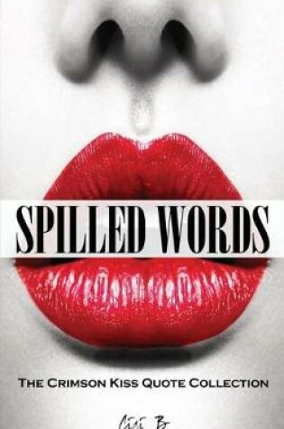 Cover of Spilled Words